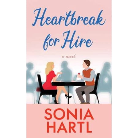 Pre-Owned Heartbreak for Hire (Hardcover)