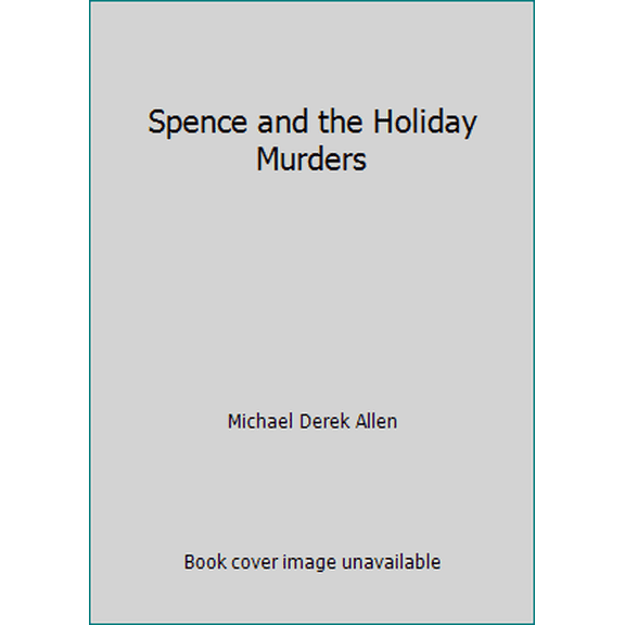 Pre-Owned Spence and the Holiday Murders (Paperback) 0440183642 9780440183648