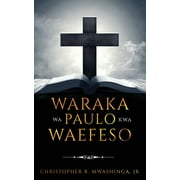 Waraka wa Paulo kwa Waefeso (Paperback)