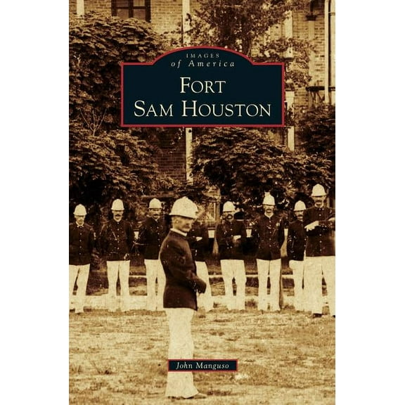 Fort Sam Houston (Hardcover)