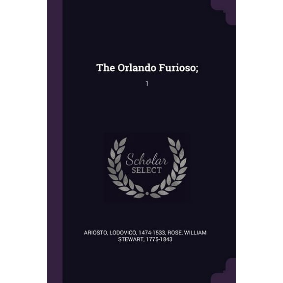The Orlando Furioso; (Paperback)