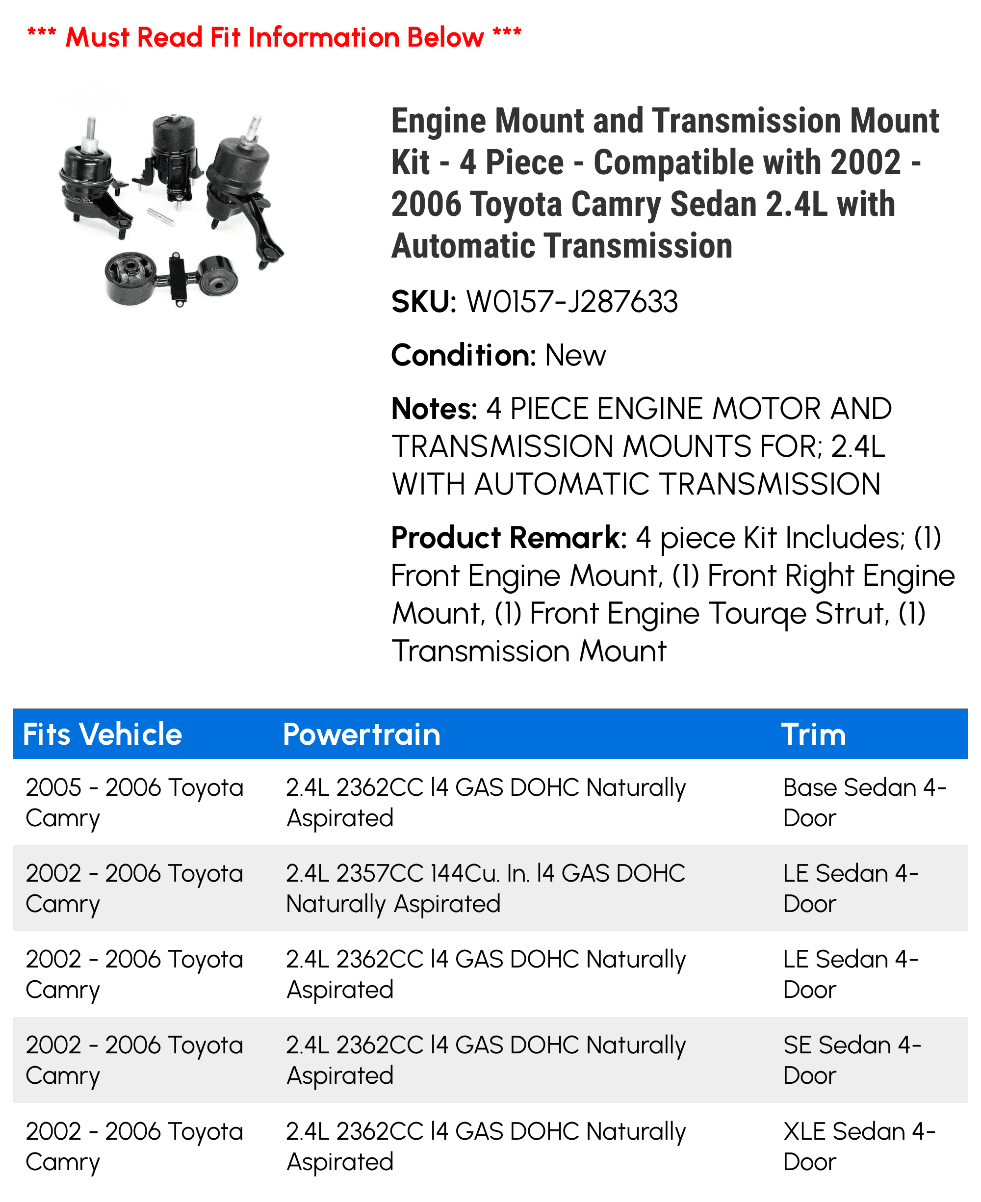 Engine Mount and Transmission Mount Kit - 4 Piece - Compatible with 2002 - 2006 Toyota Camry Sedan 2.4L with Automatic Transmission 2003 2004 2005