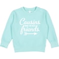 thumbnail image 2 of Inktastic Cousins Make the Best Friends with Arrow Toddler Sweatshirt, 2 of 4