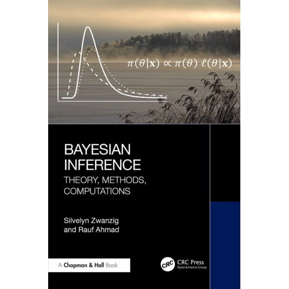 Bayesian Inference: Theory, Methods, Computations, (Paperback)