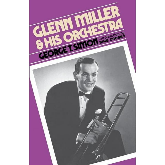 Glenn Miller & His Orchestra, (Paperback)
