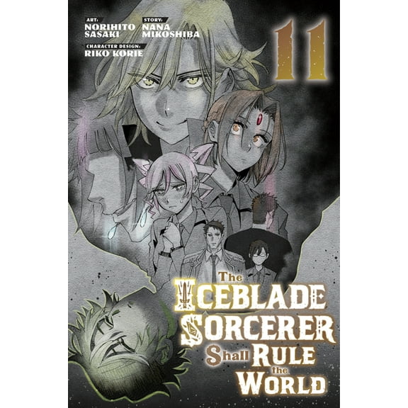 The Iceblade Sorcerer Shall Rule the World: The Iceblade Sorcerer Shall Rule the World 11 (Series #11) (Paperback)