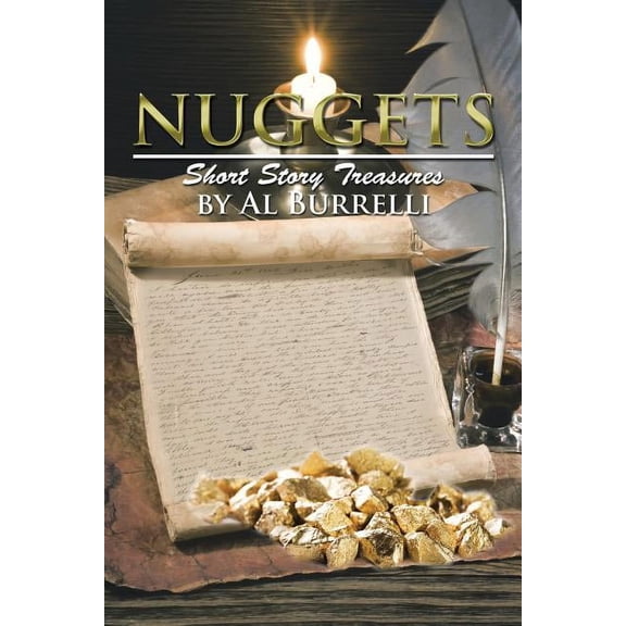 Nuggets : Short Story Treasures by Al Burrelli