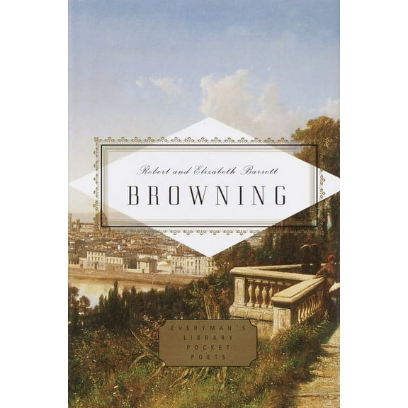 Everyman's Library Pocket Poets Browning: Poems: Edited by Peter Washington, (Hardcover)