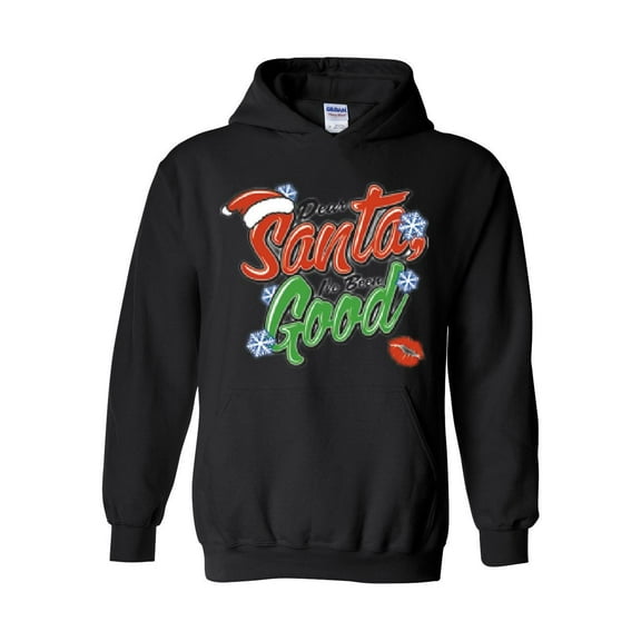 MmF - Women Sweatshirts and Hoodies - DEAR SANTA I'VE BEEN GOOD