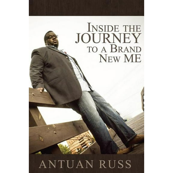 Inside The Journey To A Brand New Me (Paperback)