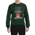 thumbnail image 2 of Wild Bobby, We Couldn't Have Picked a Better Teacher Apple Basket Pop Culture Unisex Crewneck Graphic Sweatshirt, Forest Green, 3XL, 2 of 3