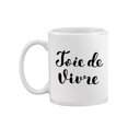 thumbnail image 2 of Joie De Vivre! Mug Unisex's -Image by Shutterstock, 2 of 4