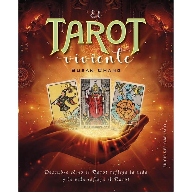 Libro El Tarot Viviente Tapa Blanda, Autor T. Susan Chang, Editorial Ediciones Obelisco