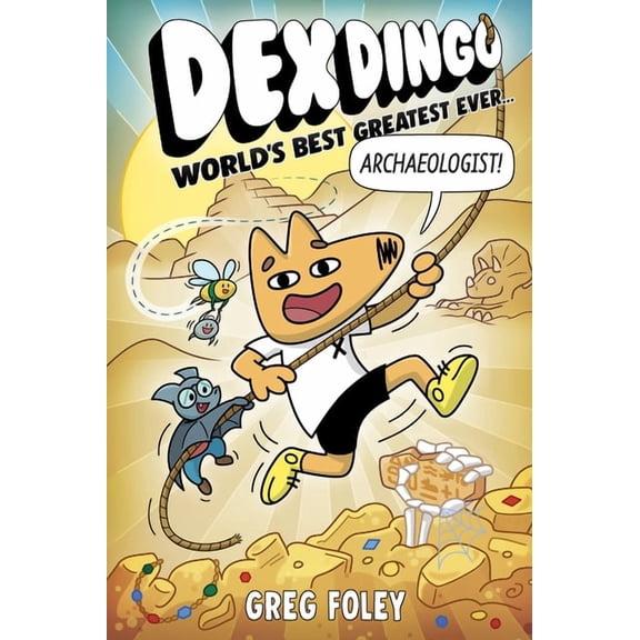 Dex Dingo Dex Dingo: World's Best Greatest Ever Archaeologist, (Paperback)