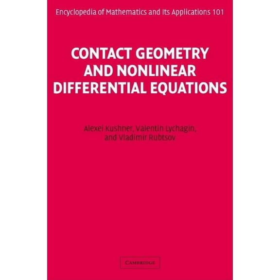 Encyclopedia of Mathematics and Its Appl Contact Geometry and Non-Linear Differential Equations, Book 101, (Hardcover)