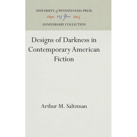 Anniversary Collection: Designs of Darkness in Contemporary American Fiction (Hardcover)