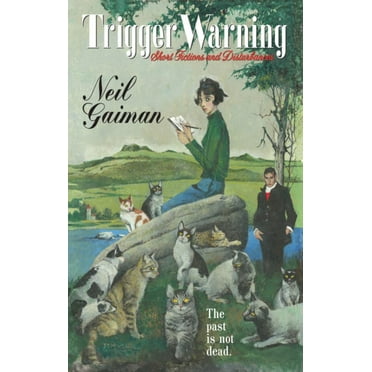 Trigger Warning: Short Fictions and Disturbances (Paperback)