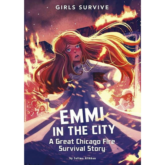 Girls Survive Emmi in the City: A Great Chicago Fire Survival Story, (Paperback)