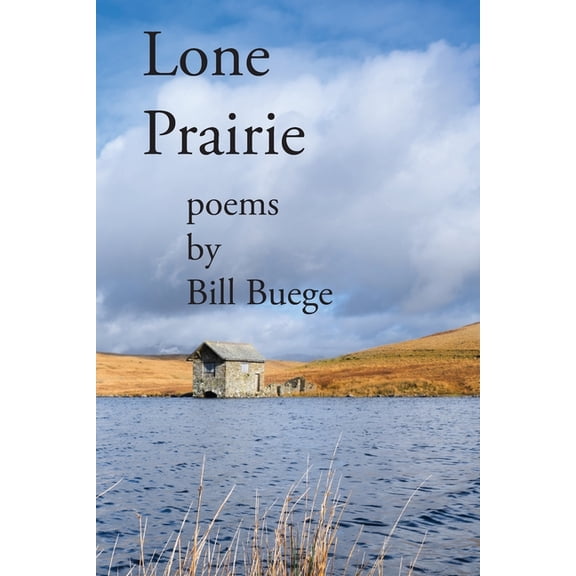 Lone Prairie, (Paperback)