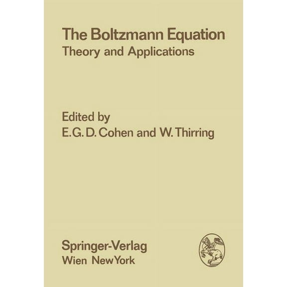 Few-Body Systems The Boltzmann Equation: Theory and Applications, Book 10, (Paperback)