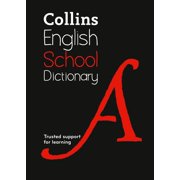 Collins School Dictionaries Collins School Dictionary: Trusted Support for Learning, (Paperback)