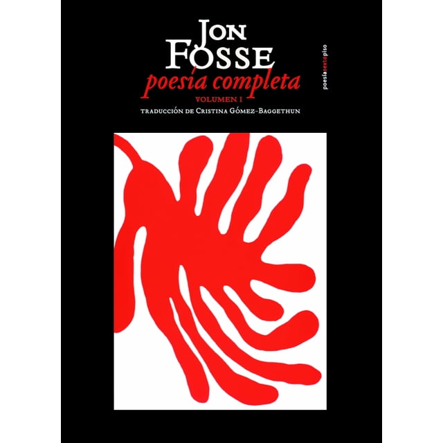 Libro Poesia Completa 1 Tapa Blanda, Autor Jon Fosse, Editorial Sexto Piso