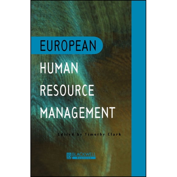 European Human Resource Management: An Introduction to Comparative Theory and Practice, (Hardcover)