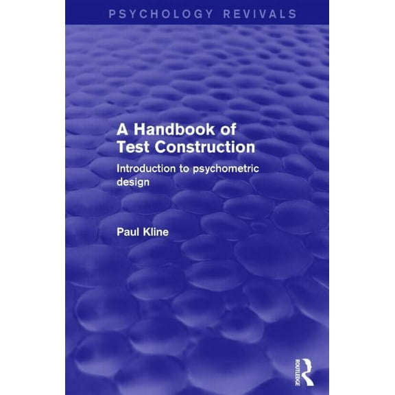 Psychology Revivals A Handbook of Test Construction: Introduction to Psychometric Design, (Hardcover)