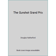The Gunshot Grand Prix, Used [Unbound]