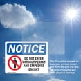 thumbnail image 6 of (2 Pack) Do Not Enter Without Permit And Escort OSHA Notice Sign, 6 of 7