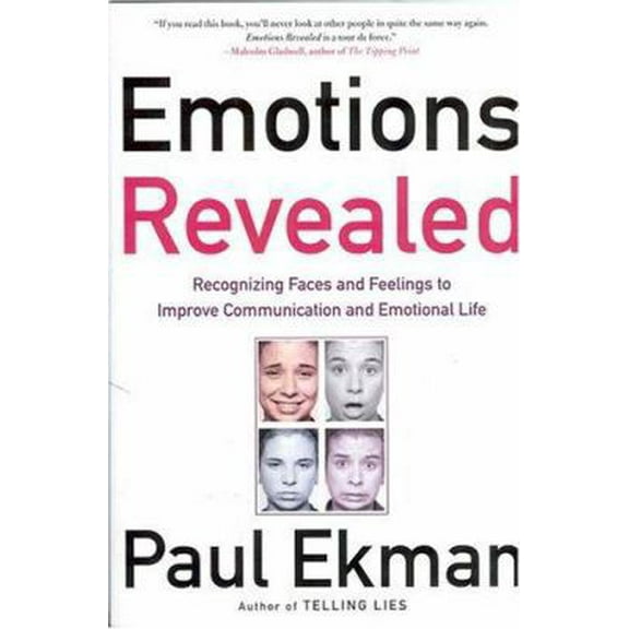 Pre-Owned Emotions Revealed: Recognizing Faces and Feelings to Improve Communication and Emotional Life (Paperback) 080507516X 9780805075168