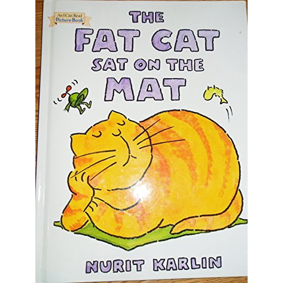 Pre-Owned The Fat Cat Sat On The Mat [[Hardcover] 20050 Paperback