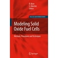 thumbnail image 2 of Modeling Solid Oxide Fuel Cells: Methods, Procedures and Techniques, 2 of 2