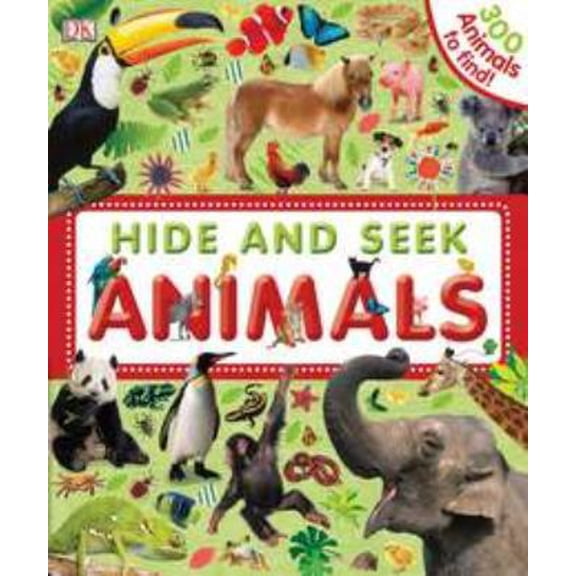 Pre-Owned Hide and Seek Animals (Hardcover) 0756675839 9780756675837