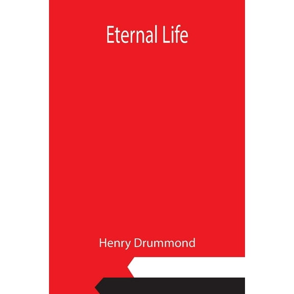 Eternal Life, (Paperback)