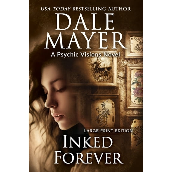 Psychic Visions (Large Print, Softcover) Inked Forever: A Psychic Visions Novel, Book 23, (Paperback)