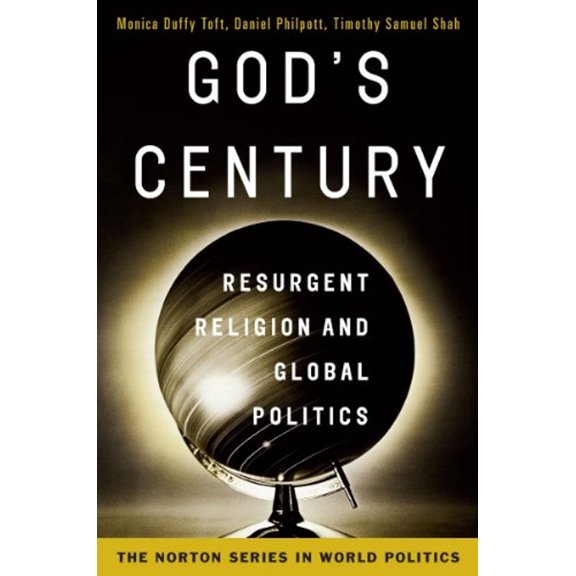 Pre-Owned God's Century: Resurgent Religion and Global Politics (Paperback) 0393932737 9780393932737