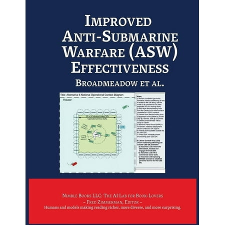 AI Lab for Book-Lovers: Improved Anti-Submarine Warfare (ASW) Effectiveness (Paperback)