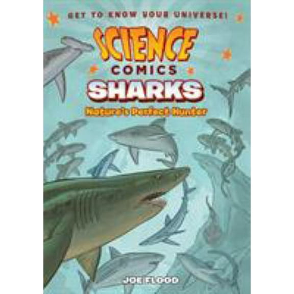 Pre-Owned Science Comics: Sharks: Nature's Perfect Hunter (Paperback) 1626727880 9781626727885