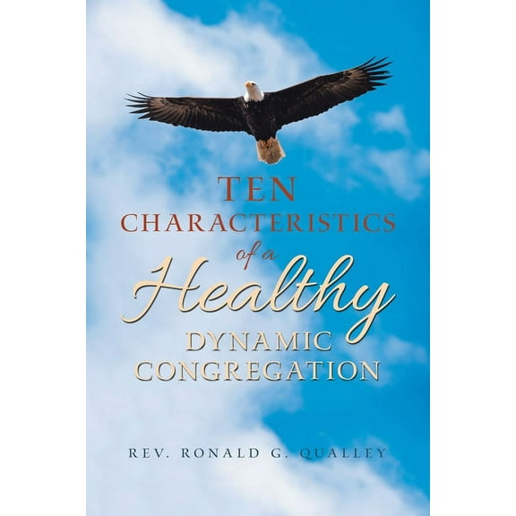 Ten Characteristics of a Healthy Dynamic Congregation