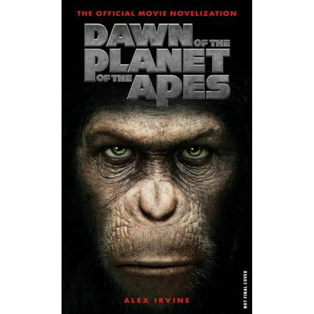Dawn of the Planet of the Apes: The Official Movie Novelization - eBook