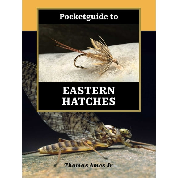 Pocketguide to Eastern Hatches, (Paperback)