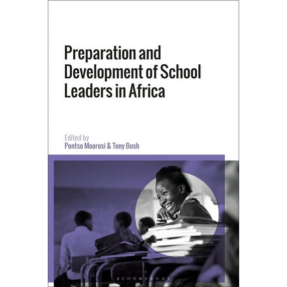 Preparation and Development of School Leaders in Africa (Paperback)