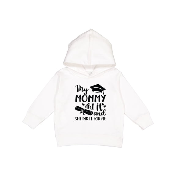 Inktastic My Mommy Did It Graduation Toddler Hoodie