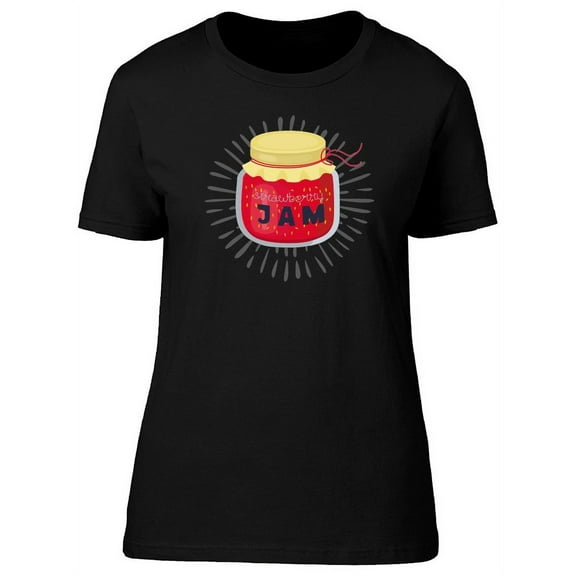 Strauberry Jam Jar, Food Lovers T-Shirt Women -Image by Shutterstock, Female Medium