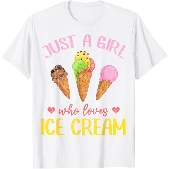 Exquisite and comfortable-Just A Girl Who Loves Ice Cream Summer Dessert Ice Cream T-Shirt