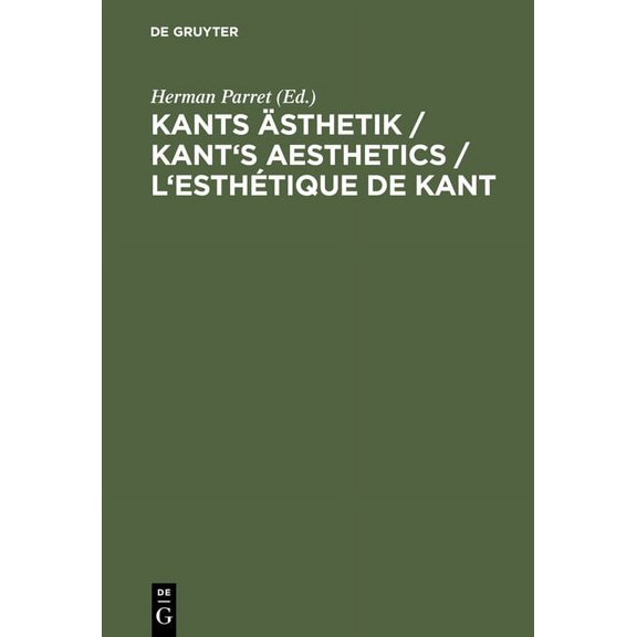 Kants Ãsthetik / Kant's Aesthetics / L'esthÃ©tique de Kant, (Hardcover)