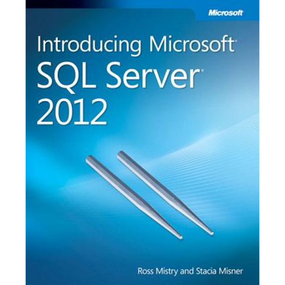 Pre-Owned Introducing Microsoft SQL Server 2012 (Paperback) 073566515X 9780735665156