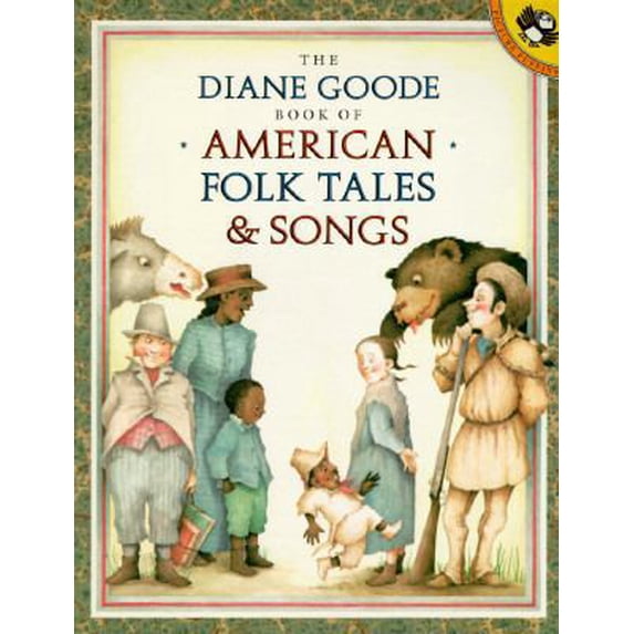 Pre-Owned The Diane Goode Book of American Folk Tales and Songs (Picture Puffins) (Paperback) 0140559531 9780140559538