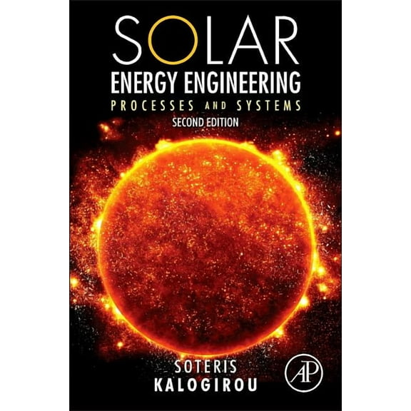 Solar Energy Engineering: Processes and Systems, (Hardcover)